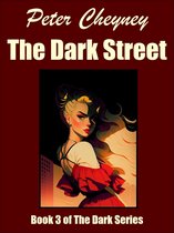 The Dark Series 3 - The Dark Street