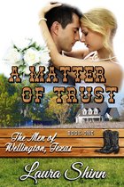 The Men of Wellington, Texas 1 - A Matter of Trust