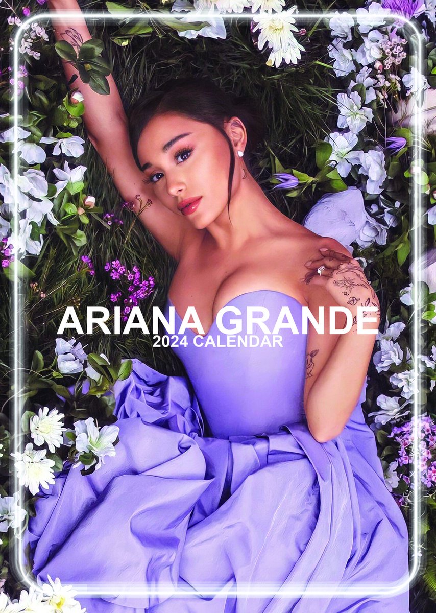Ariana Grande Calendrier 2024 A3 | bol.com