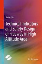 Technical Indicators and Safety Design of Freeway in High Altitude Area