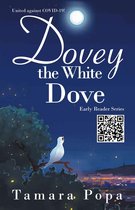 Dovey the White Dove