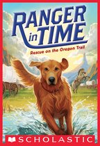 Ranger in Time 1 - Rescue on the Oregon Trail (Ranger in Time #1)