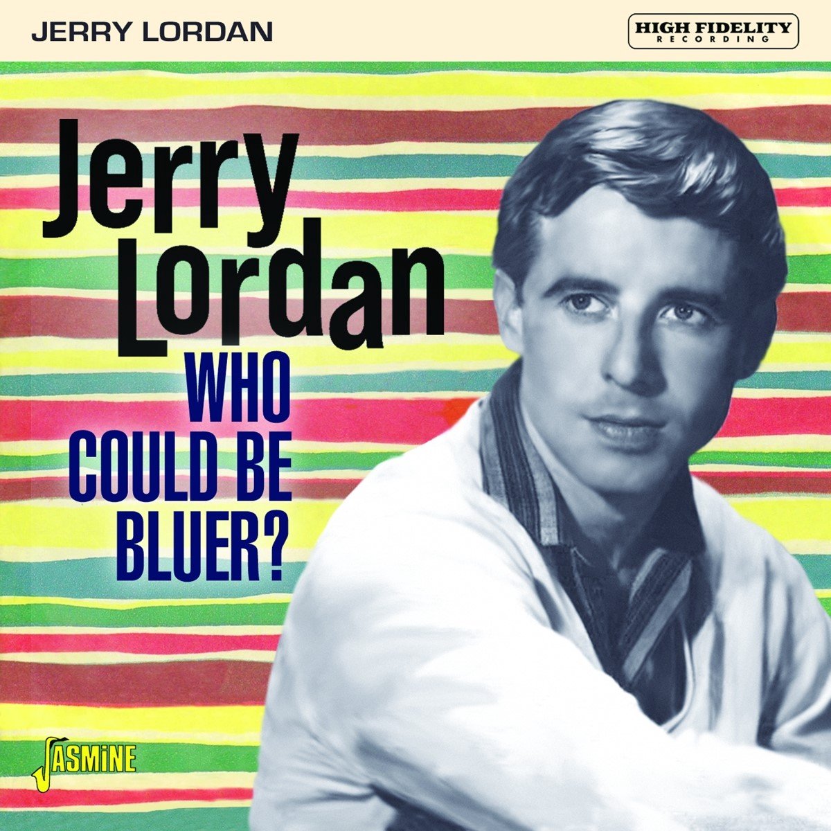 Jerry Lordan - Who Could Be Bluer? (CD)