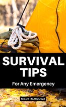 Survival Tips For Any Emergency