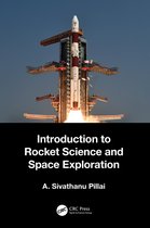 Introduction to Rocket Science and Space Exploration