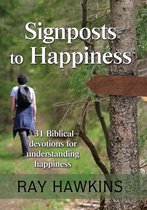 Signposts to Happiness