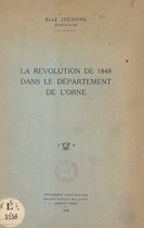 La Révolution de 1848 dans le département de l'Orne