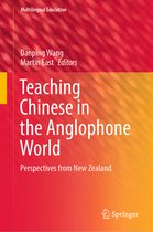 Multilingual Education- Teaching Chinese in the Anglophone World