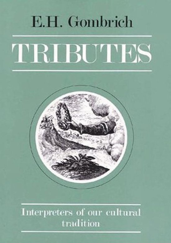 E.H. Gombrich Tributes: Interpreters of our cultural tradition, met een illustratie van een hand met een lauwerkrans.