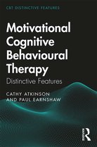 CBT Distinctive Features- Motivational Cognitive Behavioural Therapy