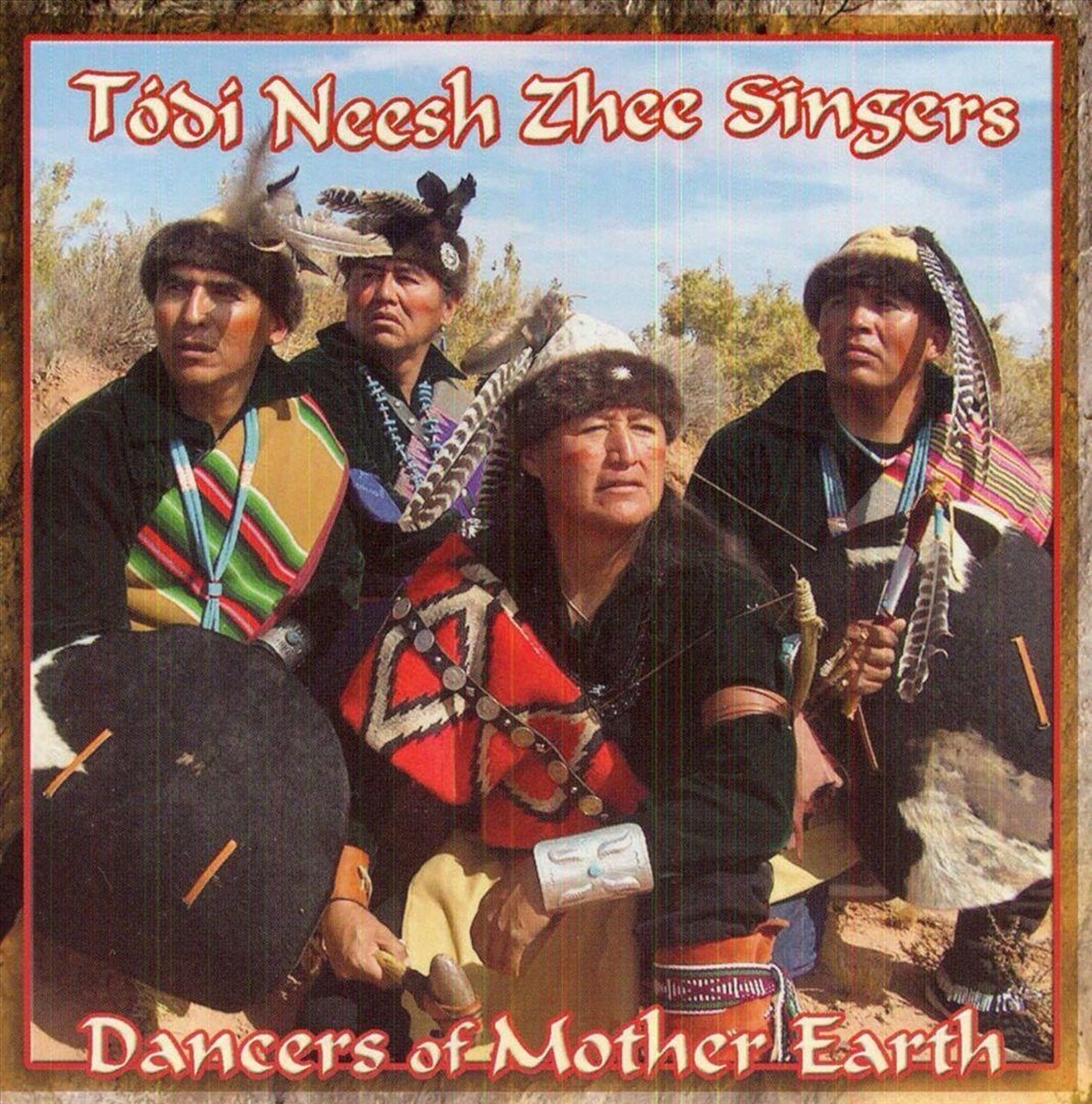 Todi Neesh Zhee Singers - Dancers Of Mother Earth (CD)
