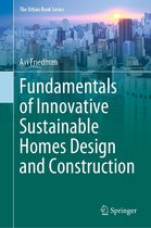 The Urban Book Series - Fundamentals of Innovative Sustainable Homes Design and Construction