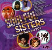 Various - Soulful Sisters From The 60's & 70's