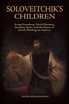 Jews and Judaism: History and Culture - Soloveitchik's Children