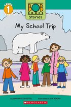 Level 1 Reader- Bob Book Stories: My School Trip