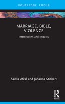 Rape Culture, Religion and the Bible- Marriage, Bible, Violence