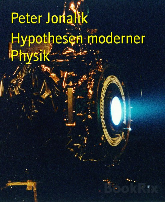 Hypothesen moderner Physik - cover