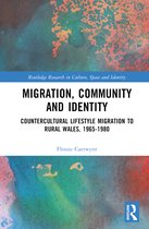 Routledge Research in Culture, Space and Identity- Migration, Community and Identity