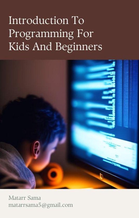 Introduction To Programming For Kids And Beginners (ebook), matarr sama ...