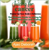 Juicing for cancer