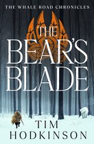 The Whale Road Chronicles 5 - The Bear's Blade