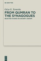 Deuterocanonical and Cognate Literature Studies43- From Qumran to the Synagogues