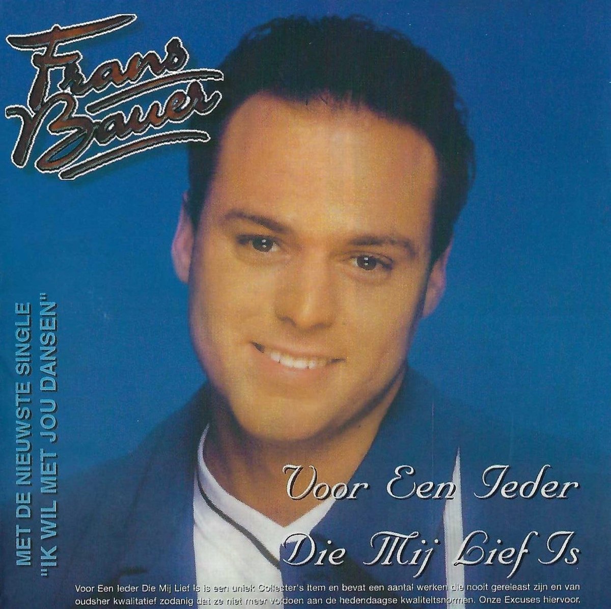 Frans Bauer - Voor Een Ieder Die Mij Lief Is
