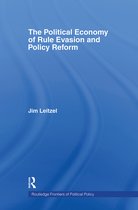 Routledge Frontiers of Political Economy-The Political Economy of Rule Evasion and Policy Reform