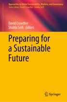 Approaches to Global Sustainability, Markets, and Governance- Preparing for a Sustainable Future