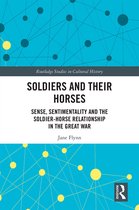 Routledge Studies in Cultural History- Soldiers and Their Horses