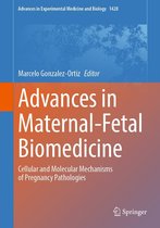 Advances in Experimental Medicine and Biology 1428 - Advances in Maternal-Fetal Biomedicine