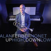 Alan Ferber Nonet - Up High, Down Low (CD)