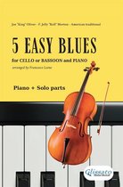5 Easy Blues for Cello and Piano 1 - 5 Easy Blues - Cello or Bassoon & Piano (complete parts)