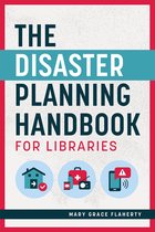 LITA Guides - The Disaster Planning Handbook for Libraries
