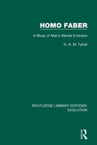 Routledge Library Editions: Evolution- Homo Faber