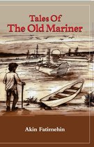 Tales of the Old Mariner