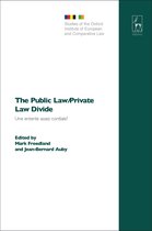 Studies of the Oxford Institute of European and Comparative Law-The Public Law/Private Law Divide