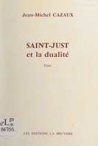 Saint-Just et la dualité