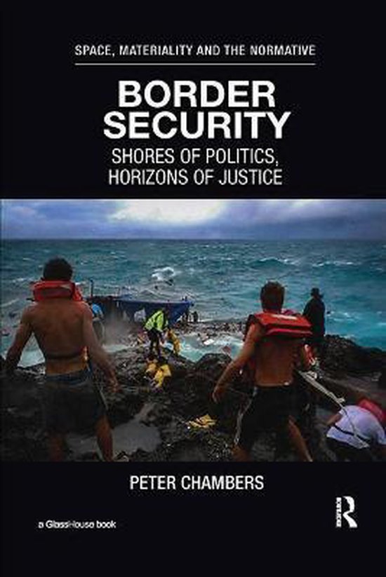 Space, Materiality and the Normative- Border Security
