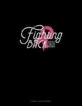 Fighting Back Breast Cancer Awareness