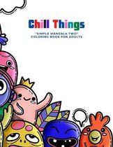 Chill Things