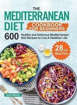 The Mediterranean Diet Cookbook for Beginners