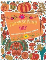 thanksgiving day adult coloring book: 40 + Easy & beautiful Thanksgiving Day designs To Draw