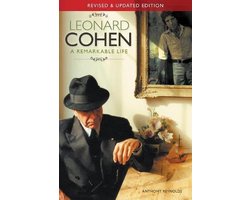 Omslag van Leonard Cohen A Remarkable Life