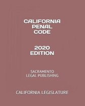 California Penal Code 2020 Edition