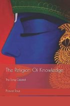 The Religion Of Knowledge