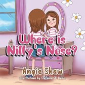 Nilly's Adventures- Where is Nilly's Nose?