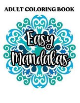 Adult Coloring Book Easy Mandalas