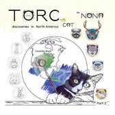 Torc the Cat Discoveries- TORC the CAT discoveries in North America Coloring Book part 2
