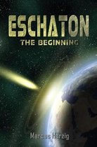Eschaton - The Beginning